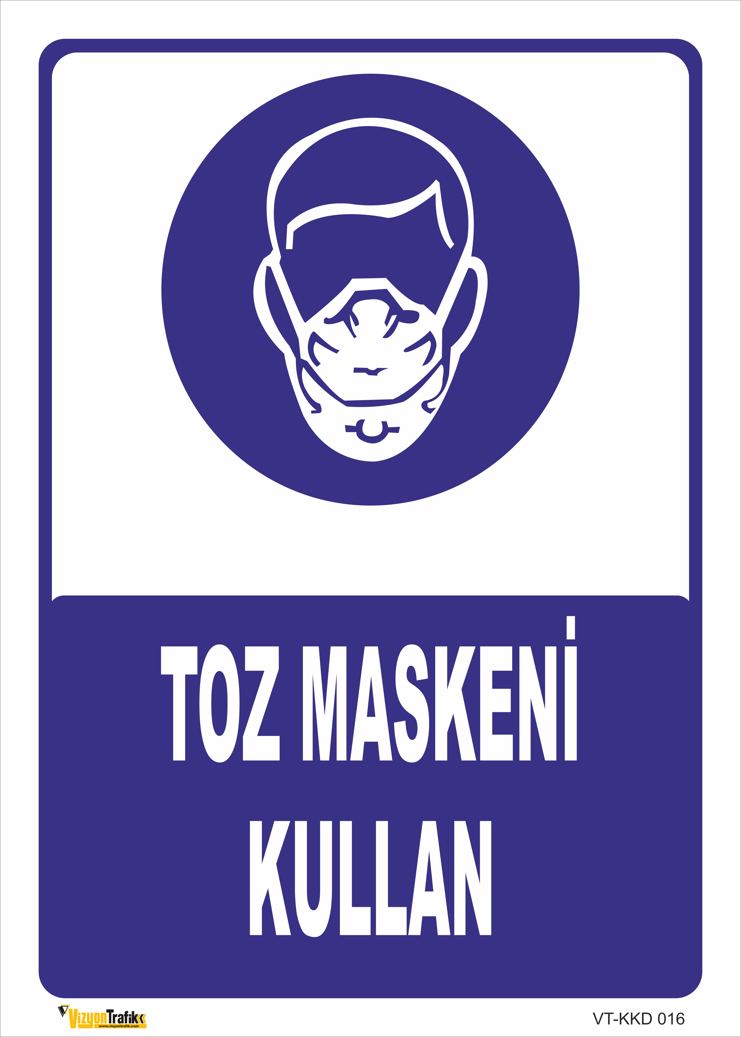 TOZ MASKENİ KULLAN LEVHASI